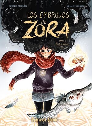 LOS EMBRUJOS DE ZORA Nº 3. MAGIA BLANCA