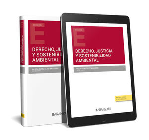 DERECHO, JUSTICIA Y SOSTENIBILIDAD AMBIENTAL