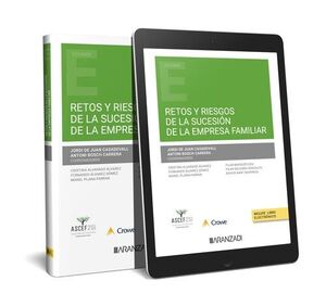 RETOS Y RIESGOS DE LA SUCESIÓN DE LA EMPRESA FAMILIAR (PAPEL + E-BOOK)