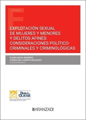 EXPLOTACIÓN SEXUAL DE MUJERES Y MENORES Y DELITOS AFINES: