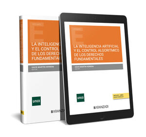 INTELIGENCIA ARTIFICIAL Y EL CONTROL ALGORÍTMICO DE LOS DERECHOS FUNDAMENTALES