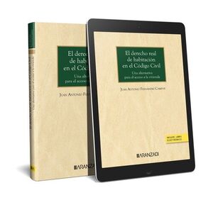 EL DERECHO REAL DE HABITACIÓN EN EL CÓDIGO CIVIL (PAPEL + E-BOOK)