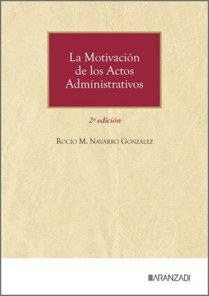 LA MOTIVACIÓN DE LOS ACTOS ADMINISTRATIVOS