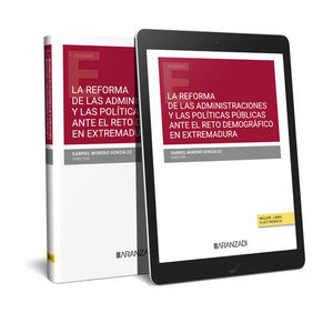 REFORMA DE LAS ADMINISTRACIONES Y POLÍTICAS PÚBLICAS ANTE EL RETO DEMOGRÁFICO EN EXTREMADURA