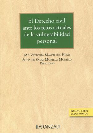 DERECHO CIVIL ANTE LOS RETOS DE LA VULNERABILIDAD PERSONAL, EL