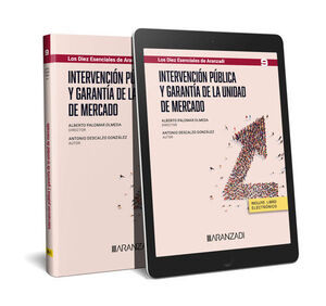 INTERVENCIÓN PÚBLICA Y GARANTÍA DE LA UNIDAD DE MERCADO (DÚO)