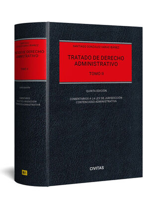 TRATADO DE DERECHO ADMINISTRATIVO TOMO II-COMENTARIOS A LA LEY DE JURISDICCION C