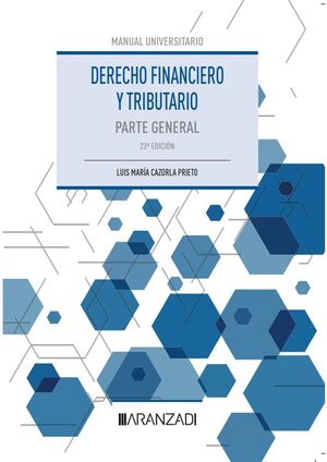 DERECHO FINANCIERO Y TRIBUTARIO PARTE GENERAL