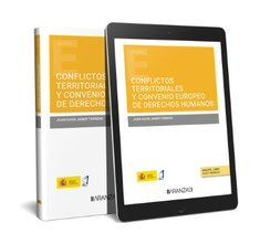 CONFLICTOS TERRITORIALES Y CONVENIO EUROPEO DE DERECHOS HUMANOS (PAPEL + E-BOOK)