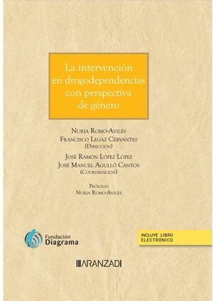 INTERVENCIÓN EN DROGODEPENDENCIAS CON PERSPECTIVA DE GÉNERO,LA