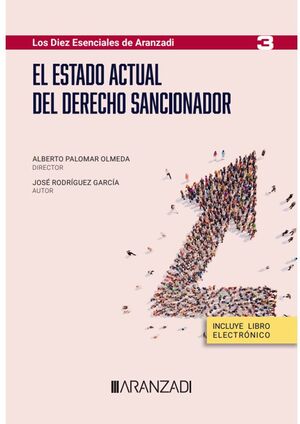 ESTADO ACTUAL DEL DERECHO SANCIONADOR, EL (PAPEL + E-BOOK)