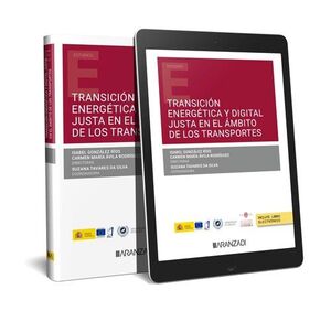 TRANSICIÓN ENERGÉTICA Y DIGITAL JUSTA EN EL ÁMBITO DE LOS TRANSPORTES