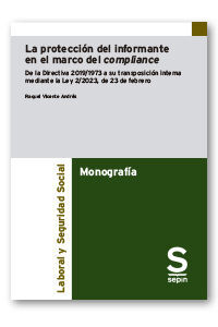 LA PROTECCIÓN DEL INFORMANTE EN EL MARCO DEL COMPLIANCE