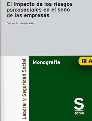 IMPACTO DE LOS RIESGOS PSICOSOCIALES EN EL SENO DE LAS EMPRESAS, EL (PAPEL)