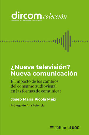 NUEVA TELEVISION? NUEVA COMUNICACION