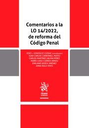 COMENTARIOS A LA LO 14/2022, DE REFORMA DEL CÓDIGO PENAL