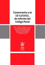 COMENTARIOS A LA LO 14/2022, DE REFORMA DEL CÓDIGO PENAL