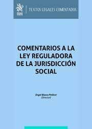 COMENTARIOS A LA LEY REGULADORA DE LA JURISDICCIÓN SOCIAL 2023