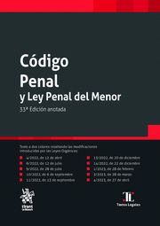 CÓDIGO PENAL Y LEY PENAL DEL MENOR 33ª EDICIÓN ANOTADA 2023