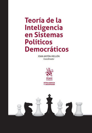 TEORÍA DE LA INTELIGENCIA EN SISTEMAS POLÍTICOS DEMOCRÁTICOS