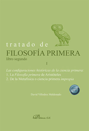 TRATADO DE FILOSOFÍA PRIMERA. LIBRO SEGUNDO. LAS CONFIGURACIONES HISTÓRICAS DE L