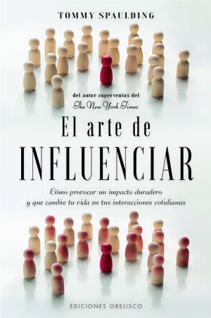 ARTE DE INFLUENCIAR, EL