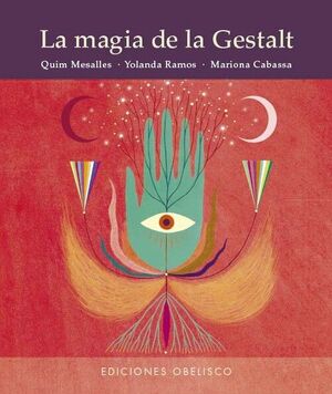 LA MAGIA DE LA GESTALT