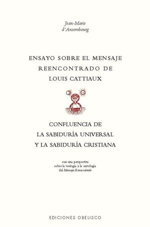 ENSAYO SOBRE EL MENSAJE REENCONTRADO DE LOUIS CATTI