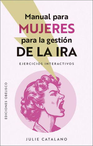 MANUAL PARA MUJERES PARA LA GESTIÓN DE LA IRA