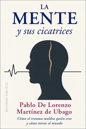 MENTE Y SUS CICATRICES