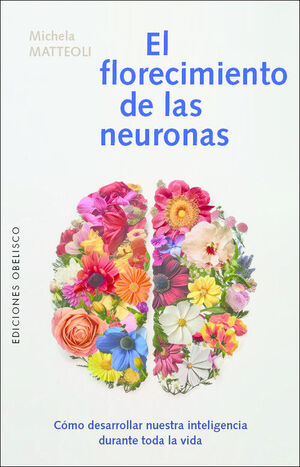 FLORECIMIENTO DE LAS NEURONAS, EL