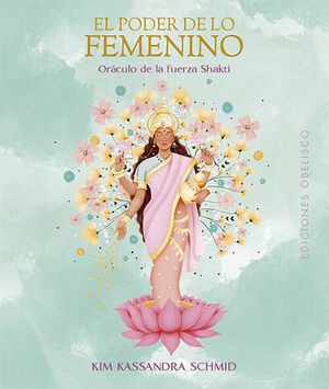 EL PODER DE LO FEMENINO + 44 CARTAS