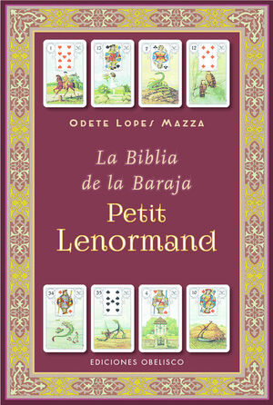 LA BIBLIA DE LA BARAJA PETIT LENORMAND
