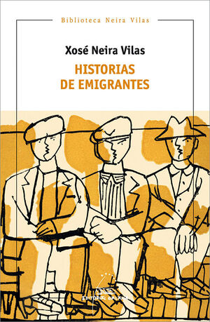 HISTORIAS DE EMIGRANTES