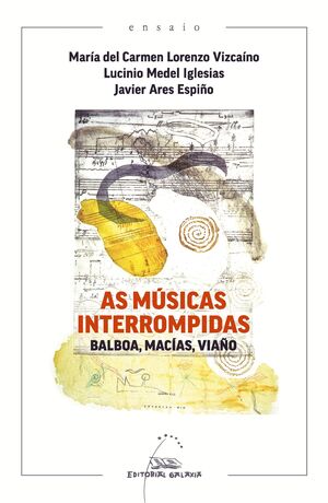 AS MÚSICAS INTERROMPIDAS