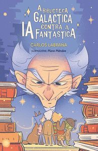 BIBLIOTECA GALÁCTICA CONTRA A IA FANTÁSTICA, A