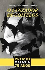 (G).LANZADOR DE COITELOS, O.(PREMIO GALAXIA NOVELA 75 ANOS)