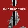ILLA DE SANGUE.   (PREMIO NARRATIVA BREVE REPSOL 2025