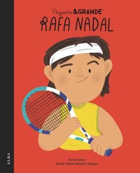 PEQUEÑO&GRANDE: RAFA NADAL