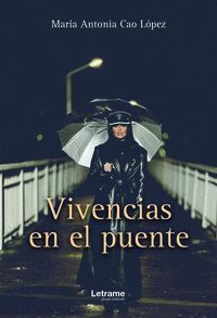 VIVENCIAS EN EL PUENTE