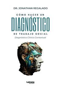 CÓMO HACER UN DIAGNÓSTICO DEL TRABAJO SOCIAL CLÍNICO