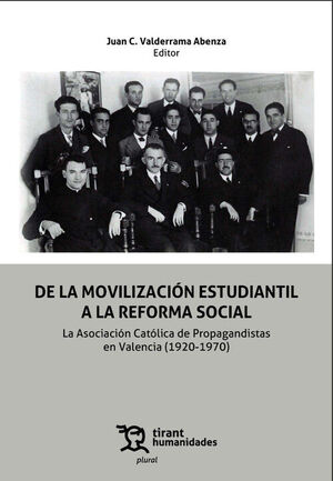 DE LA MOVILIZACION ESTUDIANTIL A LA REFORMA SOCIAL. LA ASOCIACION