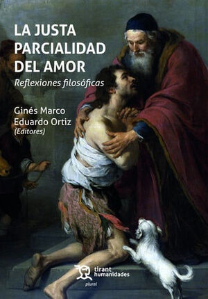 JUSTA PARCIALIDAD DEL AMOR, LA