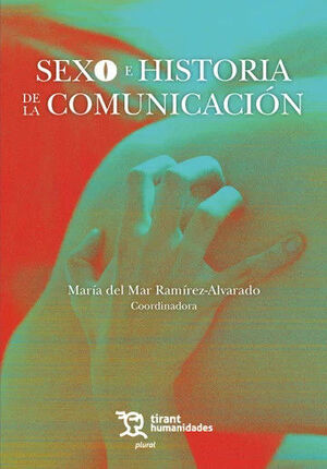 SEXO E HISTORIA DE LA COMUNICACIÓN