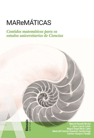 MARÉMÁTICAS.CONTIDOS MATEMÁTICOS PARA OS ESTUDOS UNIVERSITARIOS DE CIENCIAS