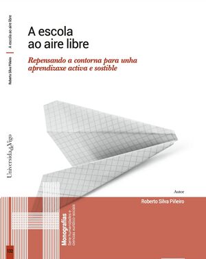 A ESCOLA AO AIRE LIBRE