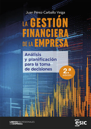 LA GESTIÓN FINANCIERA DE LA EMPRESA