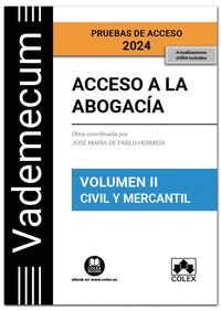 ACCESO A LA ABOGACÍA. VOLUMEN II. PARTE ESPECÍFICA CIVIL-MERCANTIL