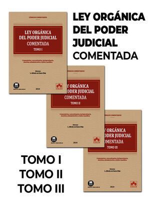 LEY ORGANICA PODER JUDICIAL COMENTADA  3VOL.