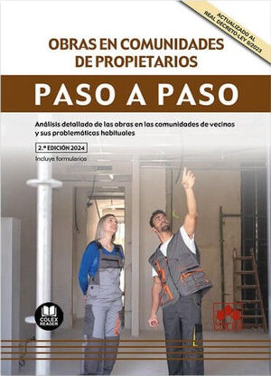 OBRAS EN COMUNIDADES DE PROPIETARIOS. PASO A PASO (2ª EDICION)